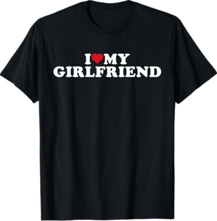 I Love My Beautiful Girlfriend I Heart My Beautiful Gf T-Shirt