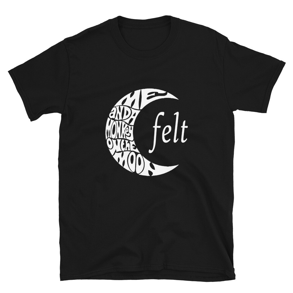 Me and a Monkey on the Moon – Felt – limited edition classic tribute t-shirt