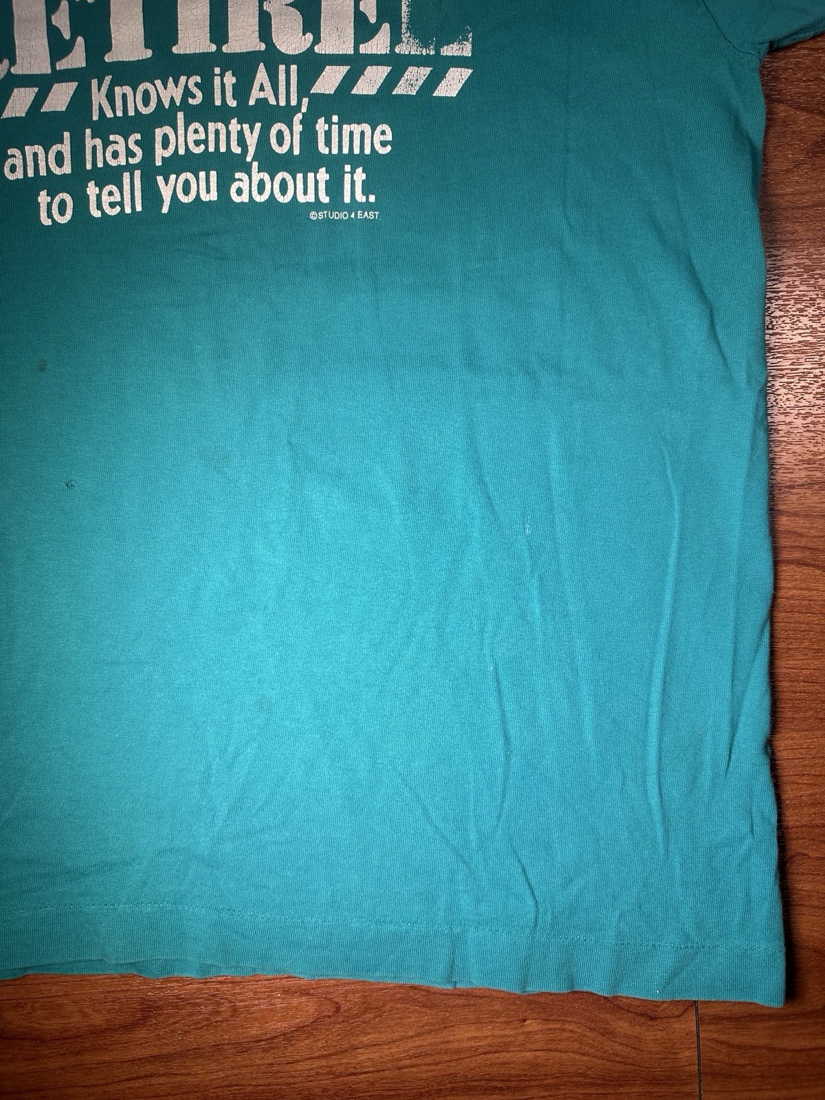 Vintage Retiree Warning Knows It All Teal Graphic T Shirt XL USA 12