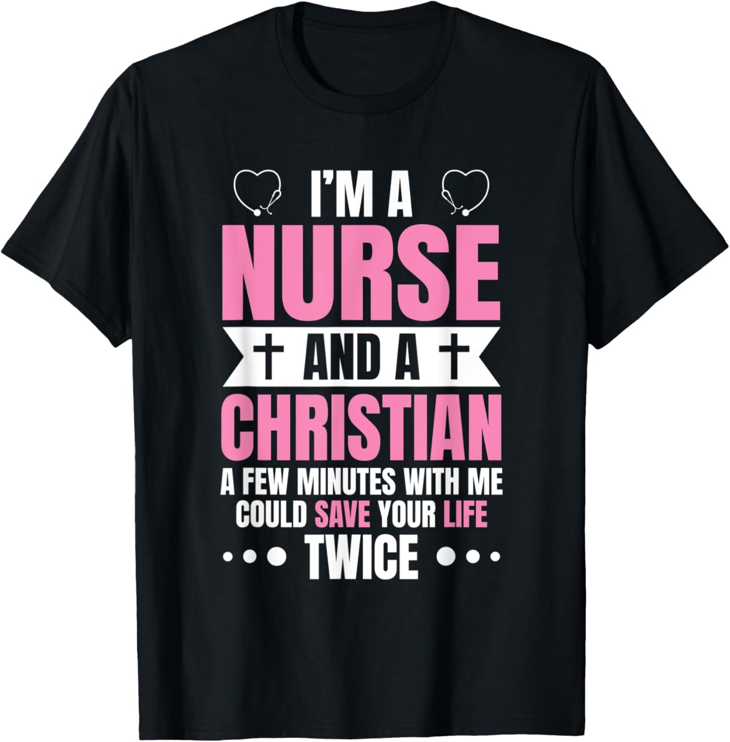 I’m A Nurse – Funny Nursing Practitioner Christian RN LPN T-Shirt
