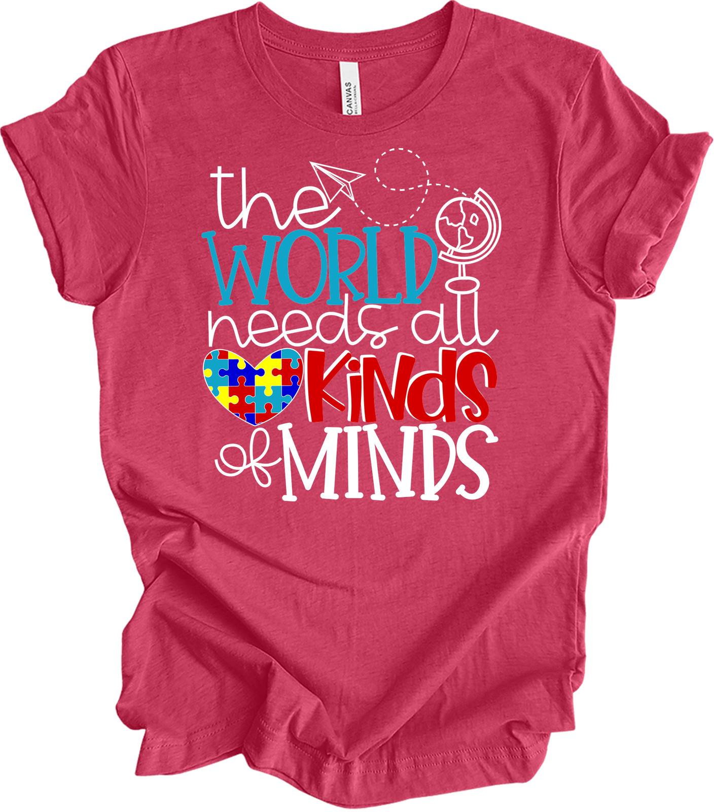 The World Needs All Kinds of Minds Autism Awareness Tee
