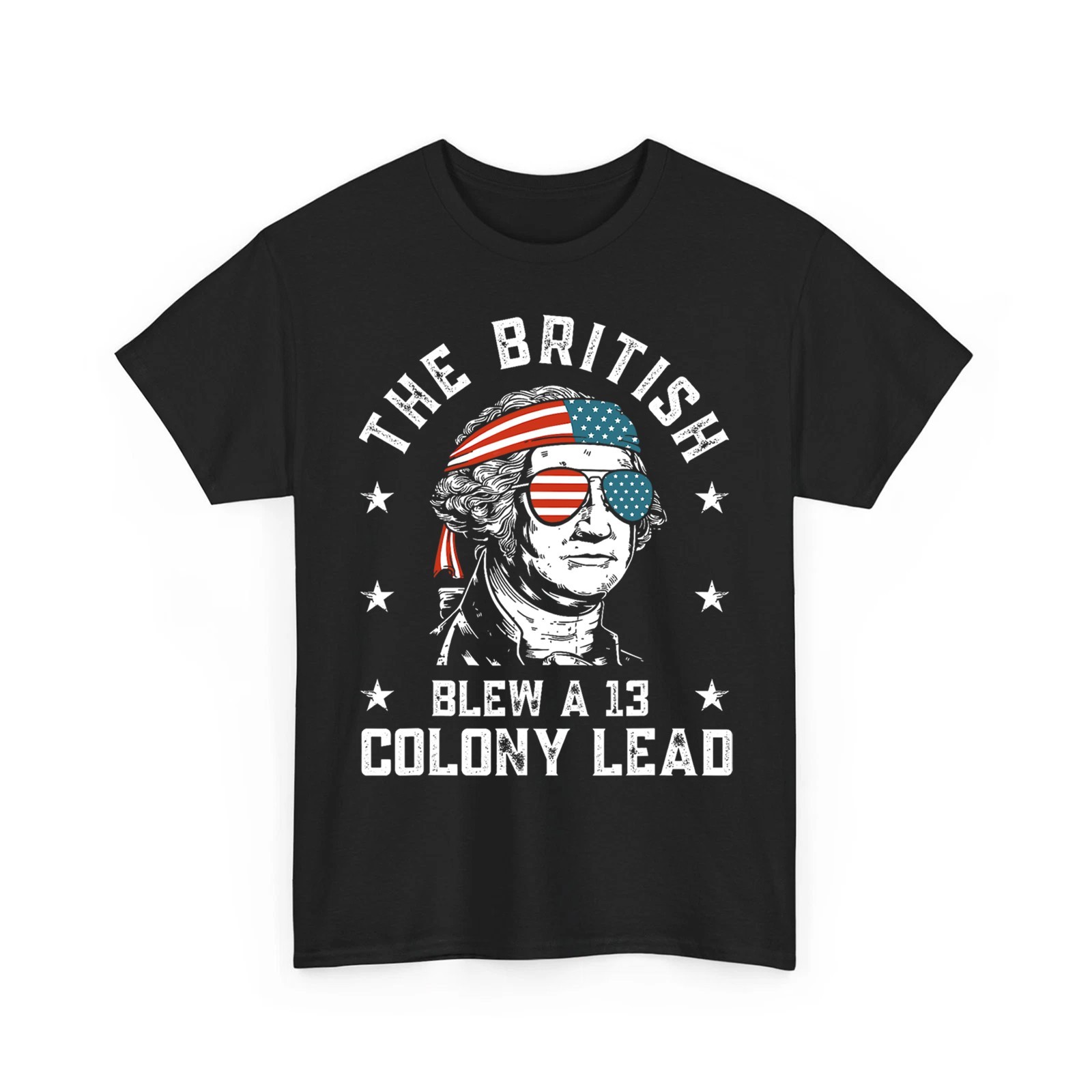 The British Blew A 13 Colony Lead American Flag 4th Of July Patriotic T-Shirt