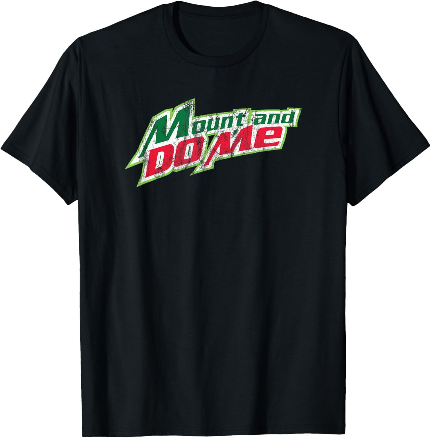 Mount And Do Me The Original T-Shirt