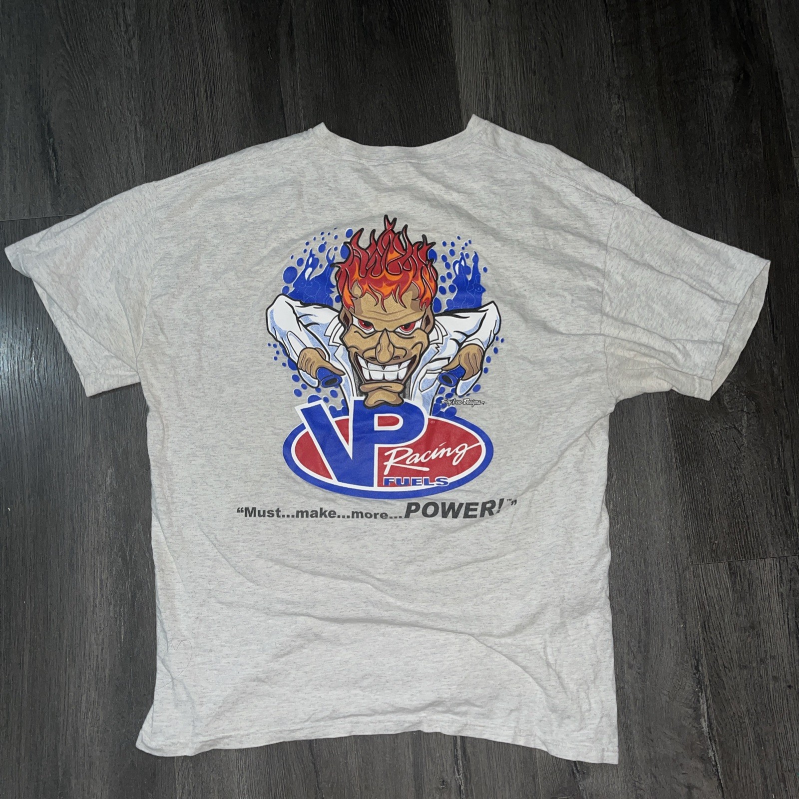 VP Racing Fuels Mens XL Flaming Must Make More Power Shirt Graphic Troy Lee