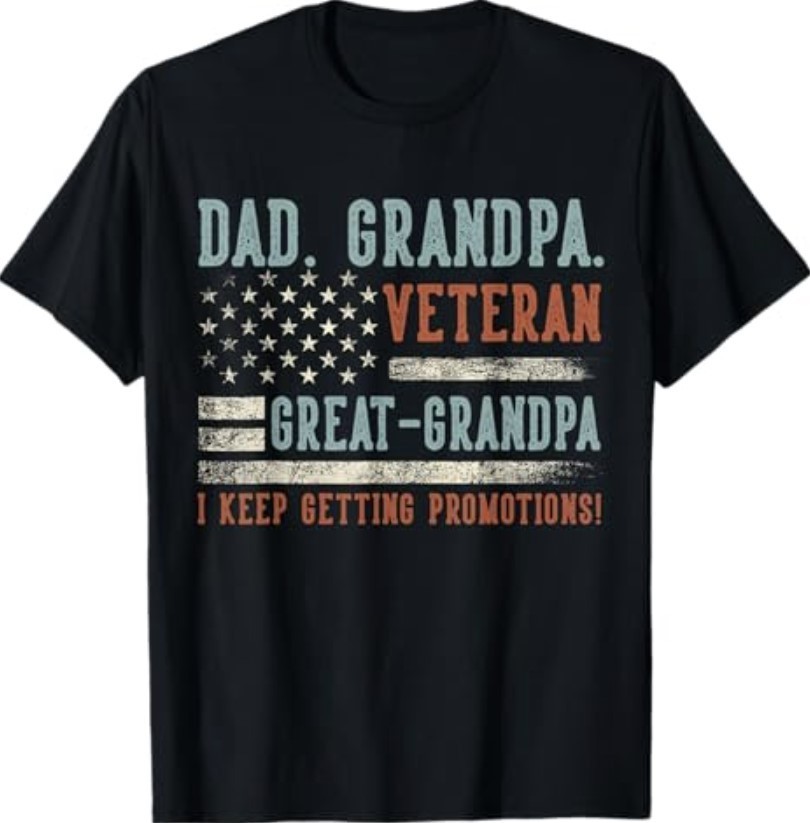 Dad Grandpa Veteran Great Grandpa USA Flag Papa Father’s Day T-Shirt