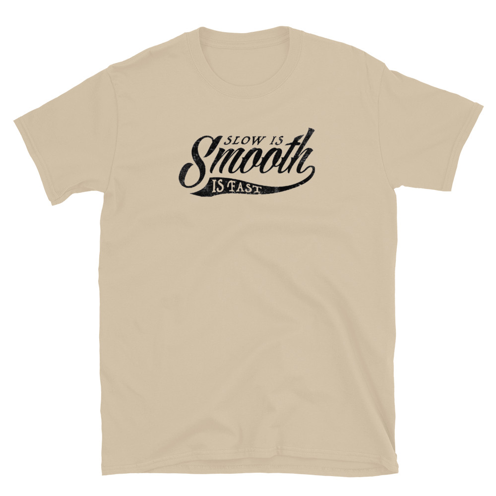 Slow is smooth, Smooth is fast, 2nd Amendment, Patriotic, Printed T-Shirt