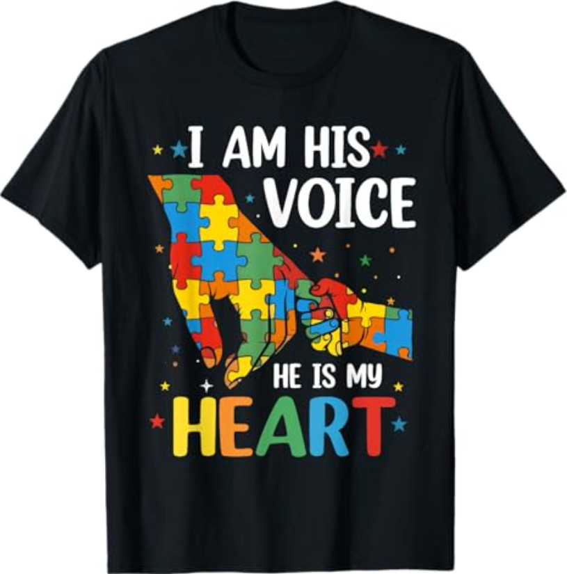 I Am His Voice He is My Heart Autism Awareness mom T-Shirt