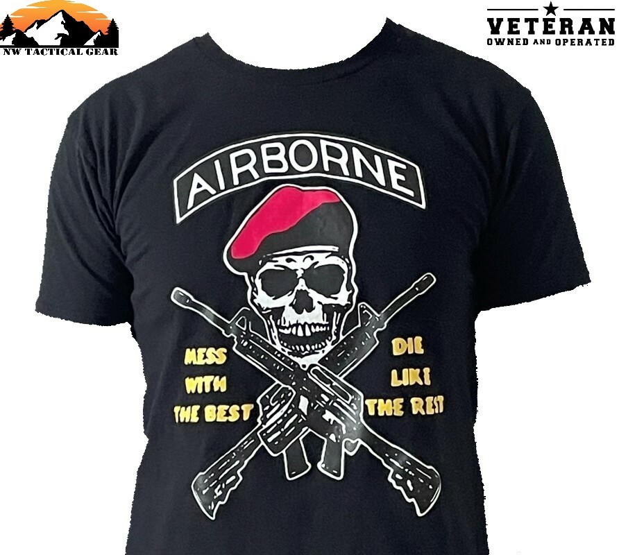 Airborne Mess with the Best Die Like The Rest Men’s US Army 82nd Crew Shirt