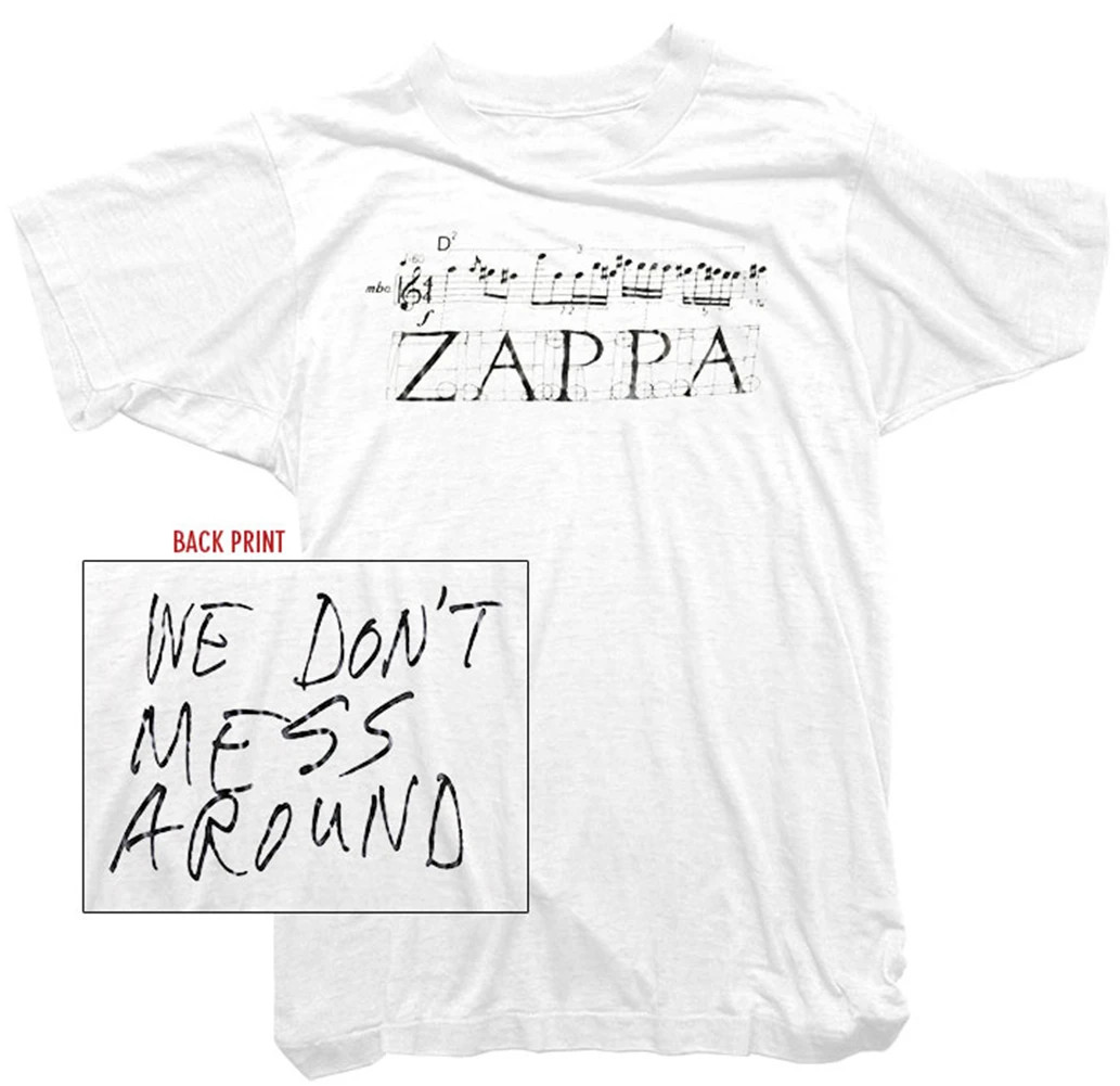 Frank Zappa Official T-Shirt – We Don’t Mess Around Tee – Mens