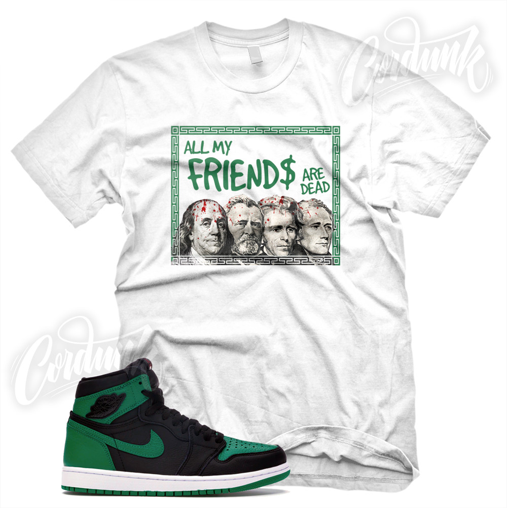White DEAD PRESIDENTS Sneaker T Shirt to match J1 1 High Pine Green Seattle