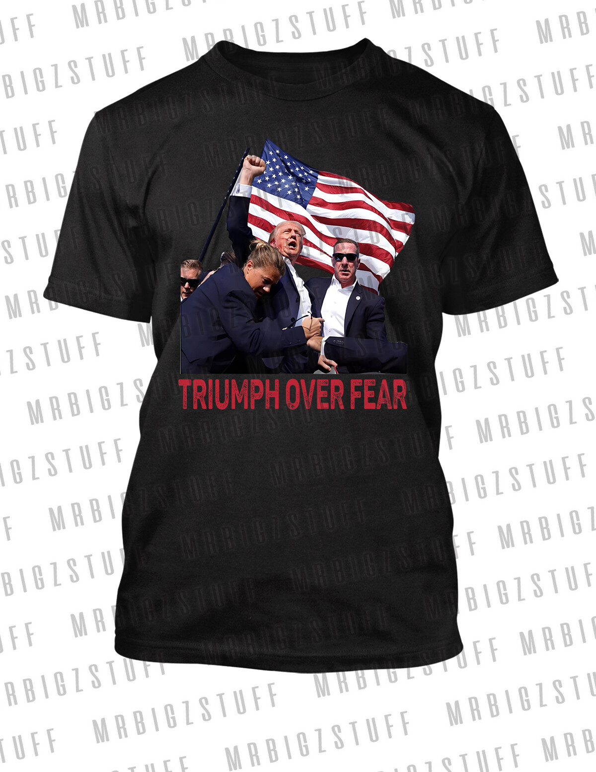 Trump Over Fear President Tee Shirt Big Tall Small Graphic Pro Club Shaka RTP