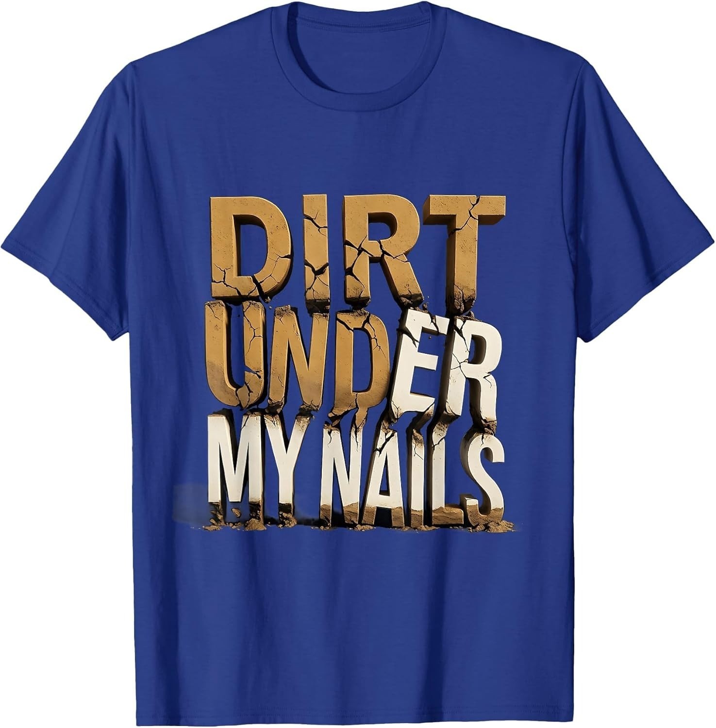 Dirt Under My Nails Hardworking Pride Unisex T-Shirt