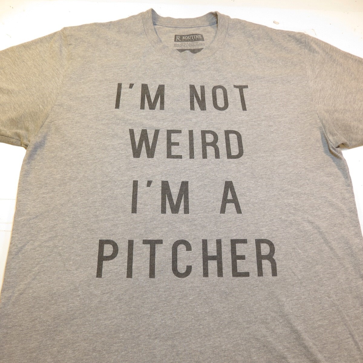 ROUTINE BASEBALL I’M NOT WEIRD I’M A PITCHER TEE T SHIRT Mens L Gray