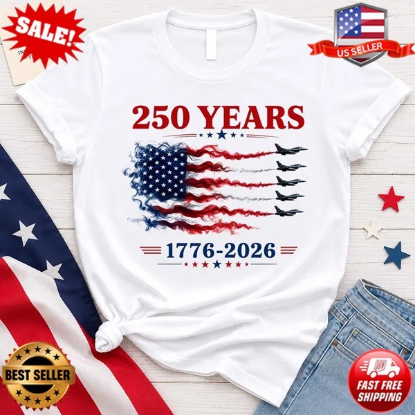 250 Years 1776 2026 Patriotic USA Jet Graphic Tee American Flag T-Shirt S-5XL