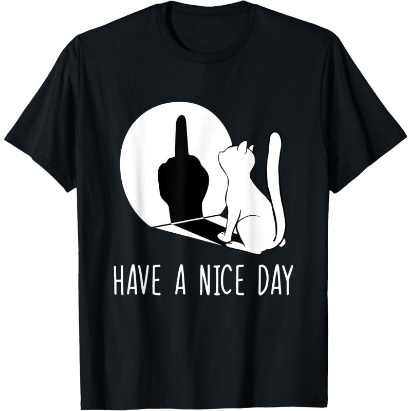 Funny Middle Finger Cat Sarcastic Cat Have A Nice Day T-Shirt