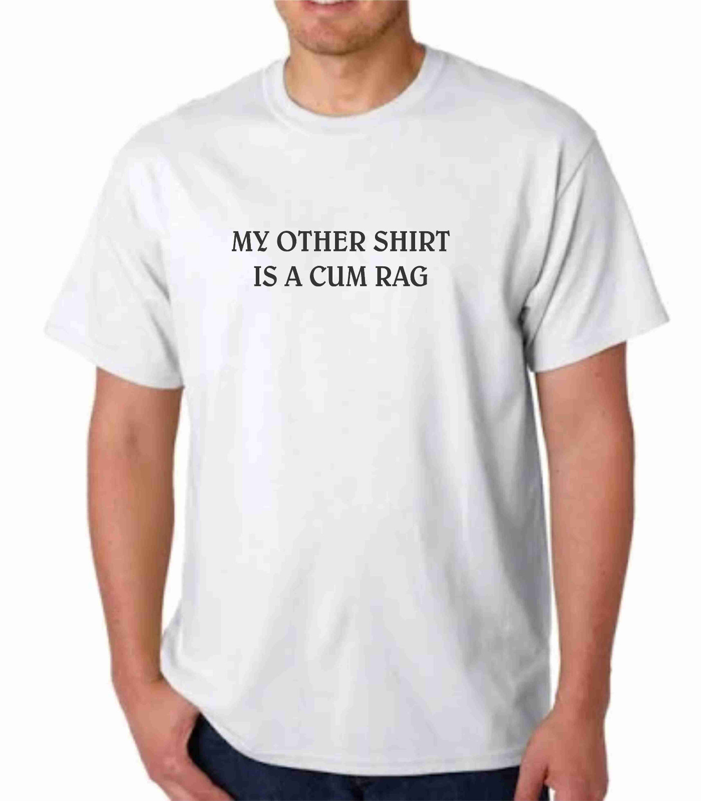 MY OTHER SHIRT IS A C#M RAG TEE T-SHIRT COMEDY SEX
