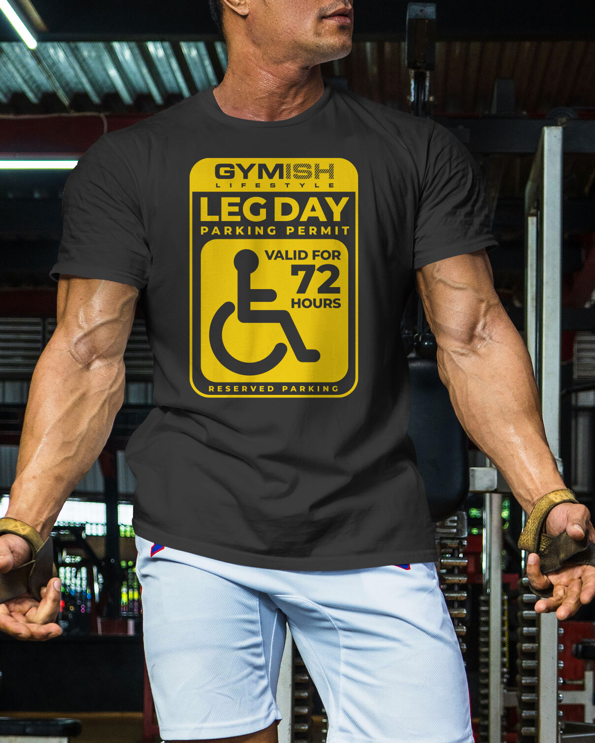 085. Leg Day Parking Permit Funny Workout Gym T-Shirt for Men
