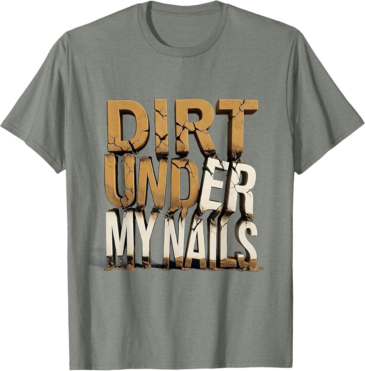 Dirt Under My Nails Hardworking Pride Unisex T-Shirt