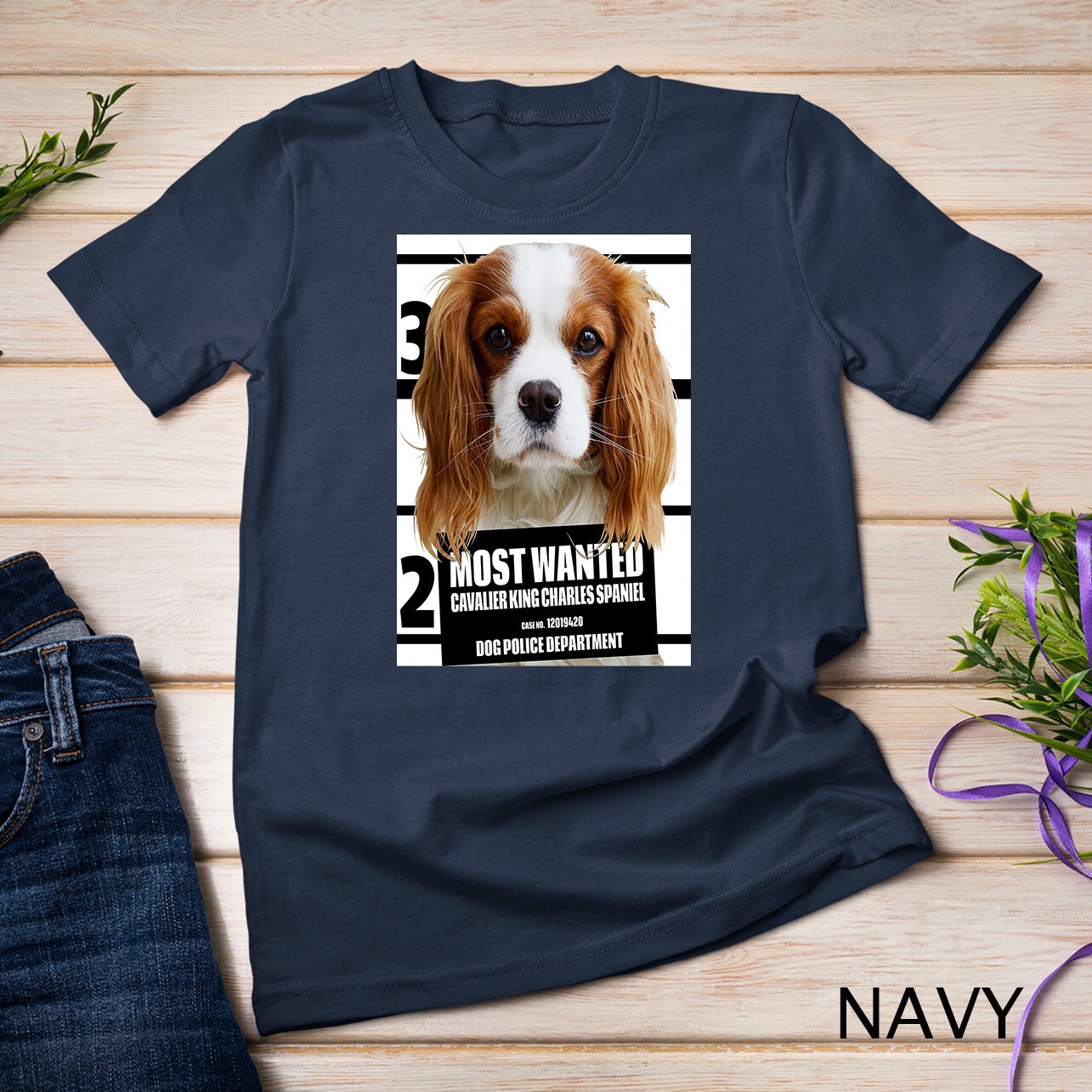Most Wanted Cavalier King Charles Spaniel Dog Unisex T-shirt