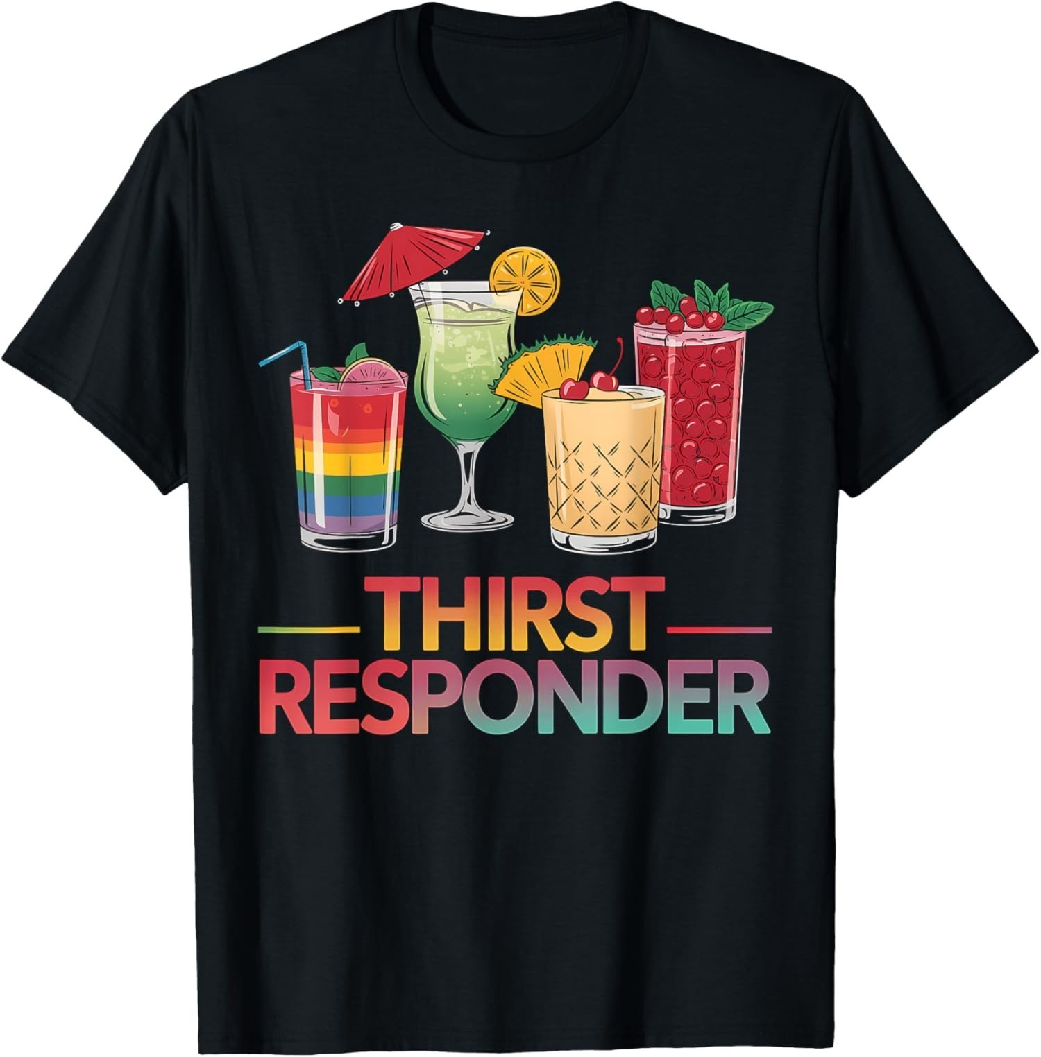 Thirst Response Responder Funny Bartender T-Shirt