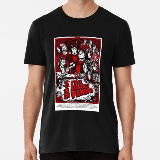 The Five Deadly Venoms S to 5XL Made in USA T-Shirt