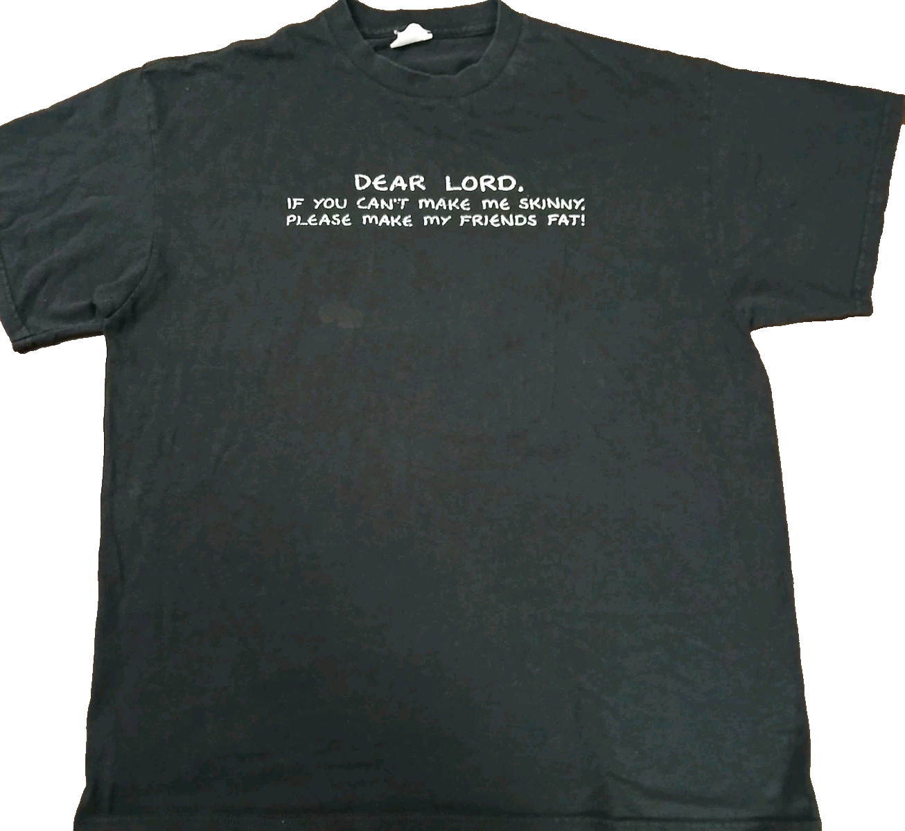 Y2K Funny T-shirt If You Can’t Make Me Skinny Make My Friends Fat Size XL
