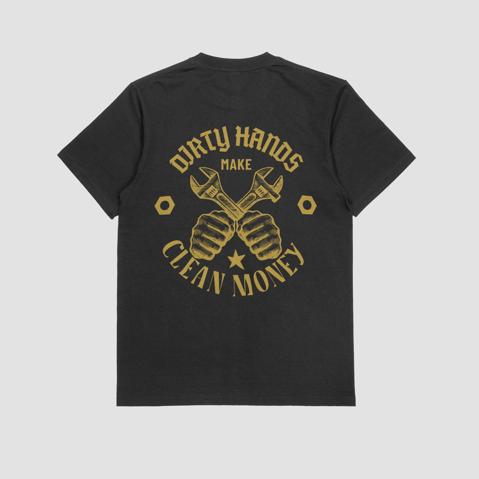 Dirty Hands Make Clean Money Work Shirt Blue Collar Tee Back Print