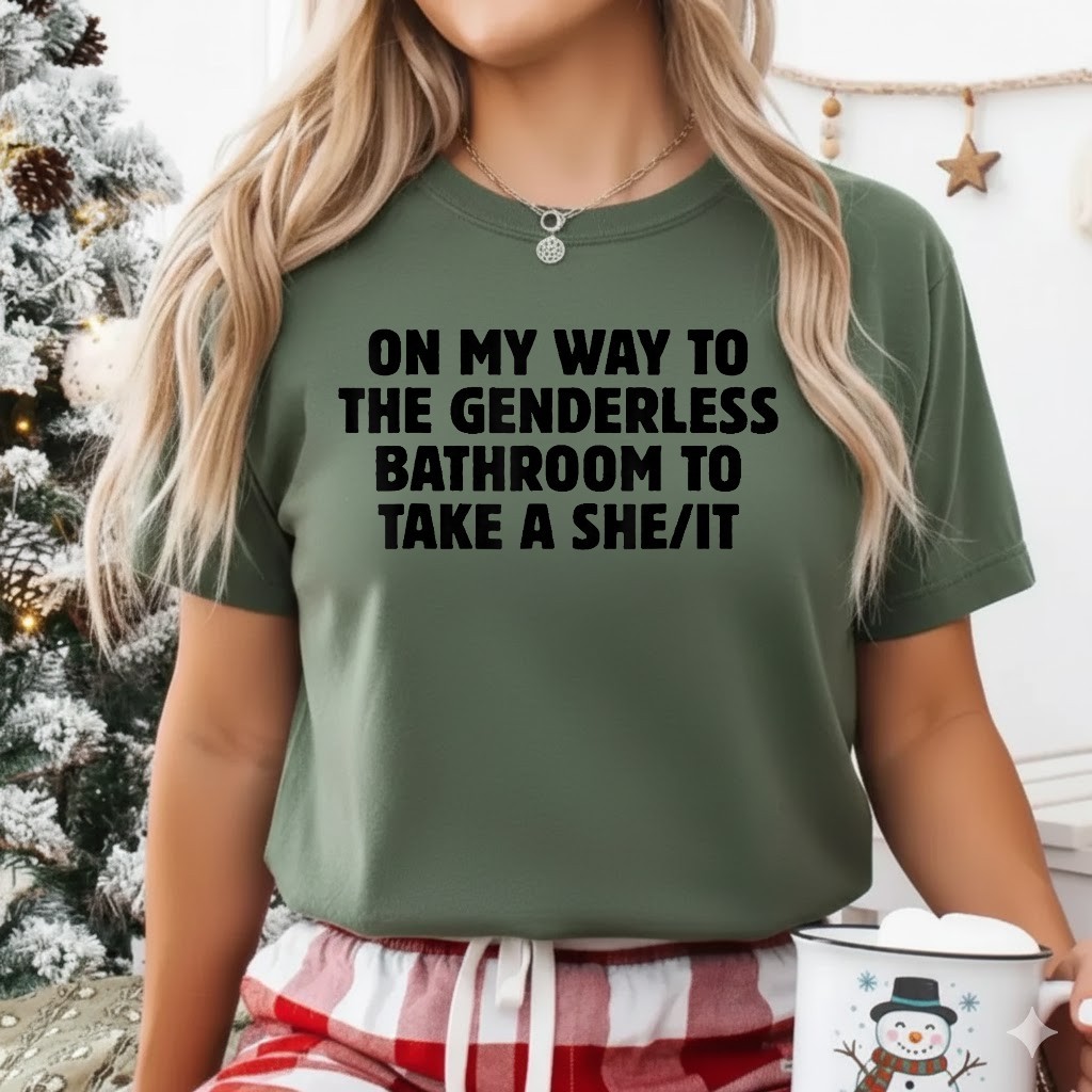 On My Way To The Genderless Bathroom To Tak a She/It T-Shirt
