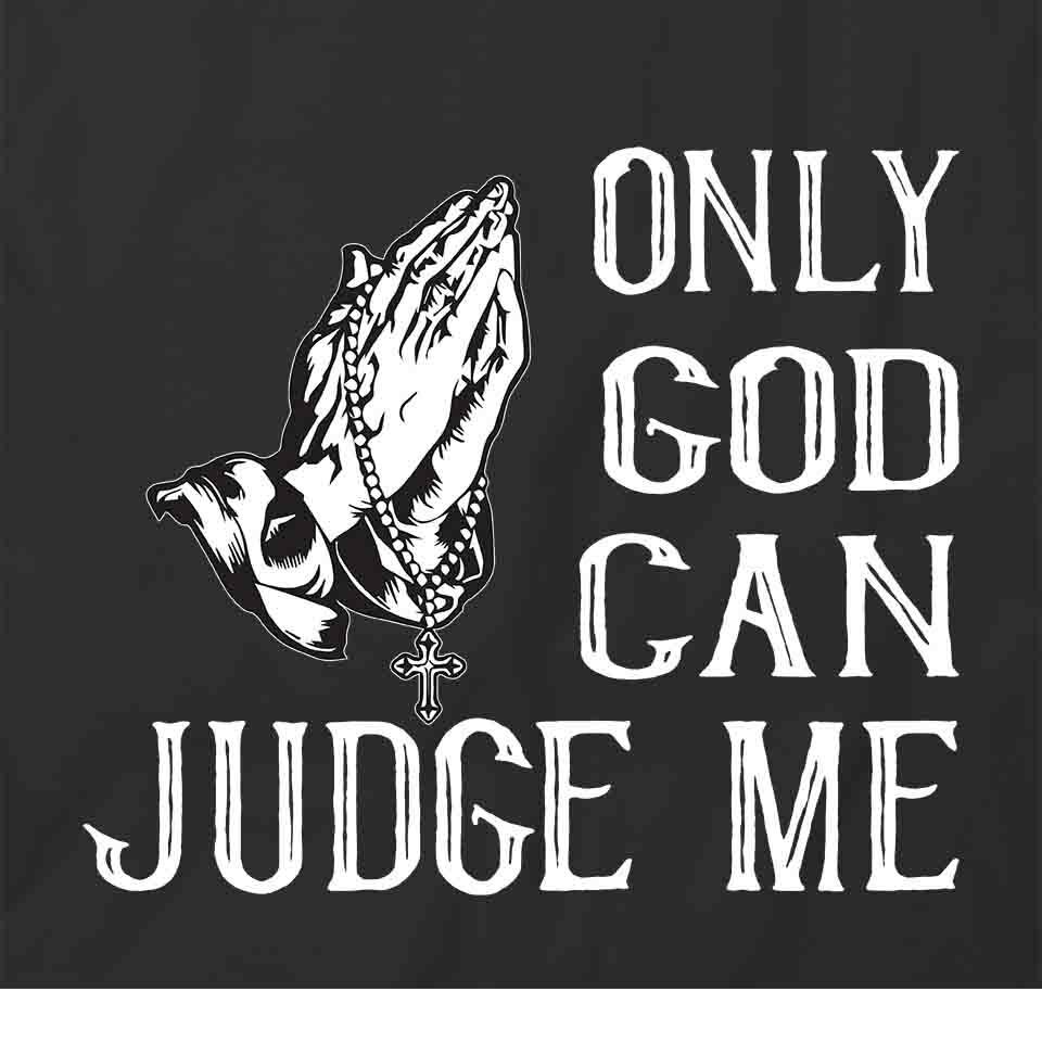 ONLY GOD CAN JUDGE TShirt Tee Short-Sleeved Cotton CLOTHING CHRISTIAN S1BSA94