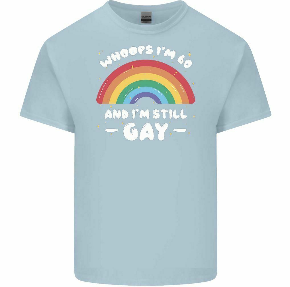 I’m 60 And i’m Still Gay Men’s Funny T-Shirt LGBT Pride Day 60th Birthday Gift