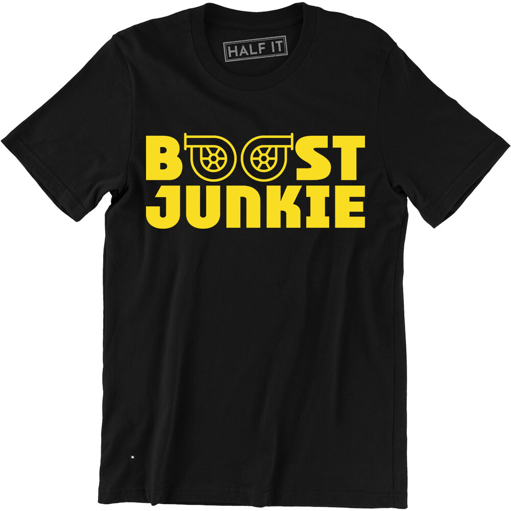 Boost Junkie Shirt Men’s T-shirt Street Racing Speed Turbo Engine Jdm Boosted