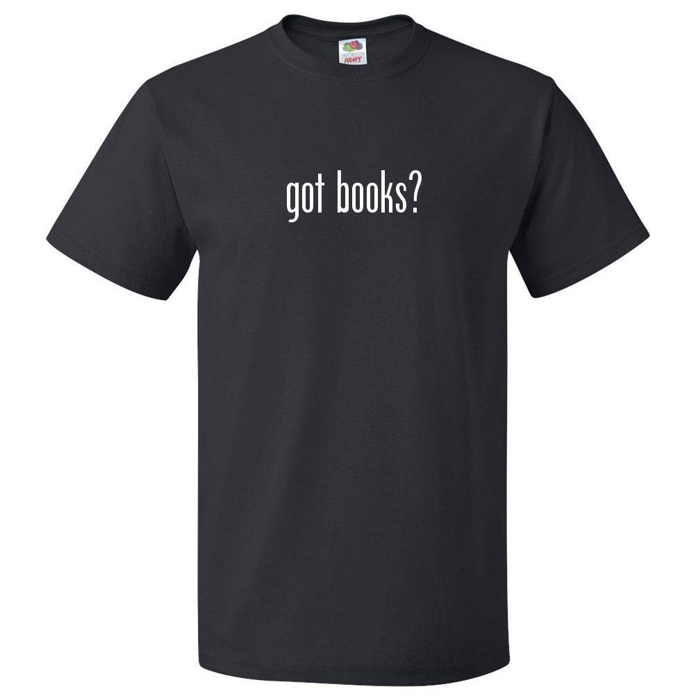 Got Books? T shirt Tee