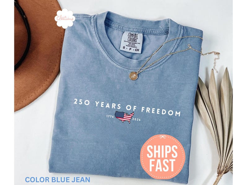 Comfort Colors 250 Years Of Freedom Shirt, USA Anniversary Shirt