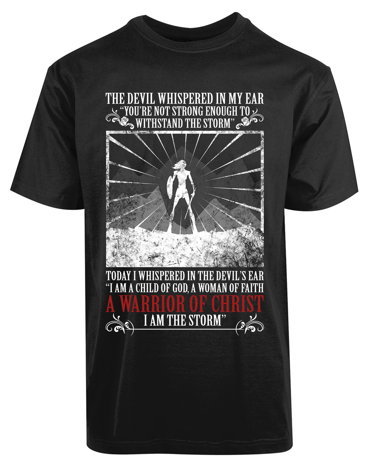 A Warrior Of Christ New Men’s Shirt God’s Child Women’s Faith I Am The Storm Tee