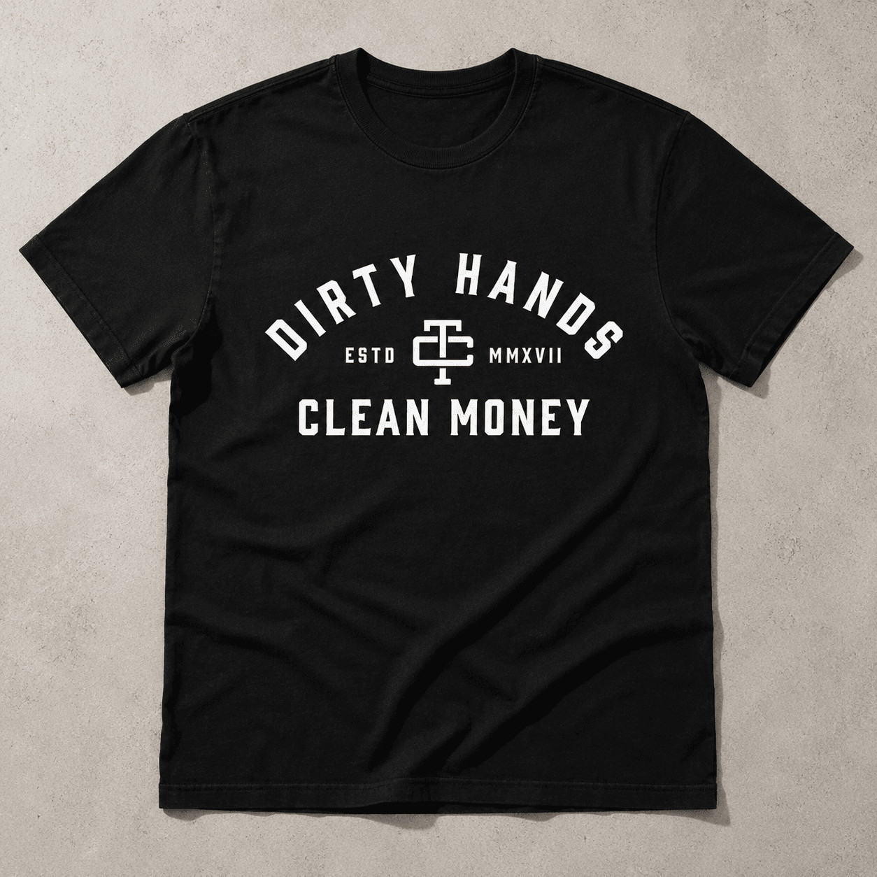 Dirty Hands Clean Money Graphic Tee – Hard Work Tradesman Gift T-Shirt