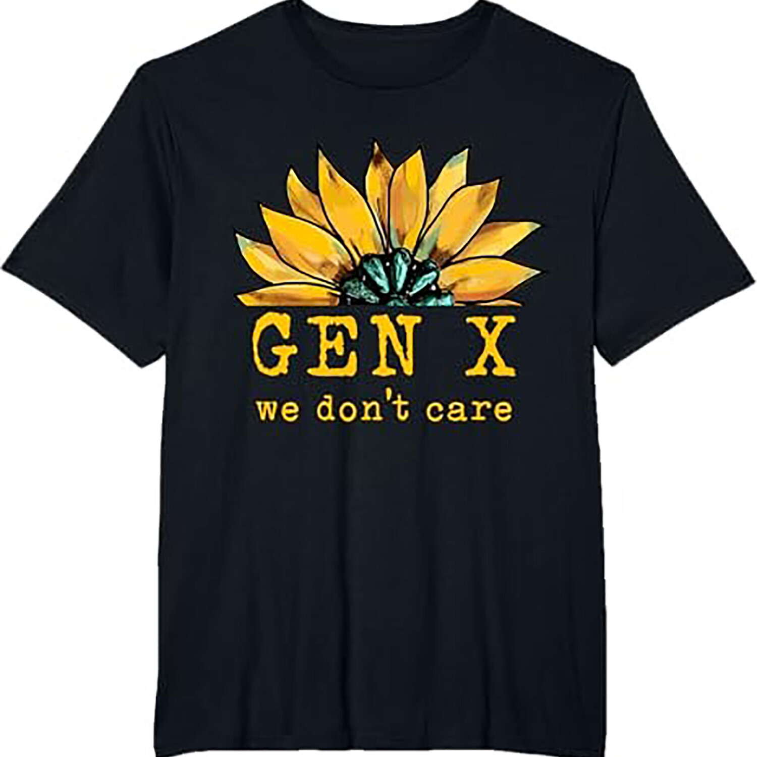 2025/Gen X We Don’t Care Sunflower Generation X Attitude Vintage T-Shirt