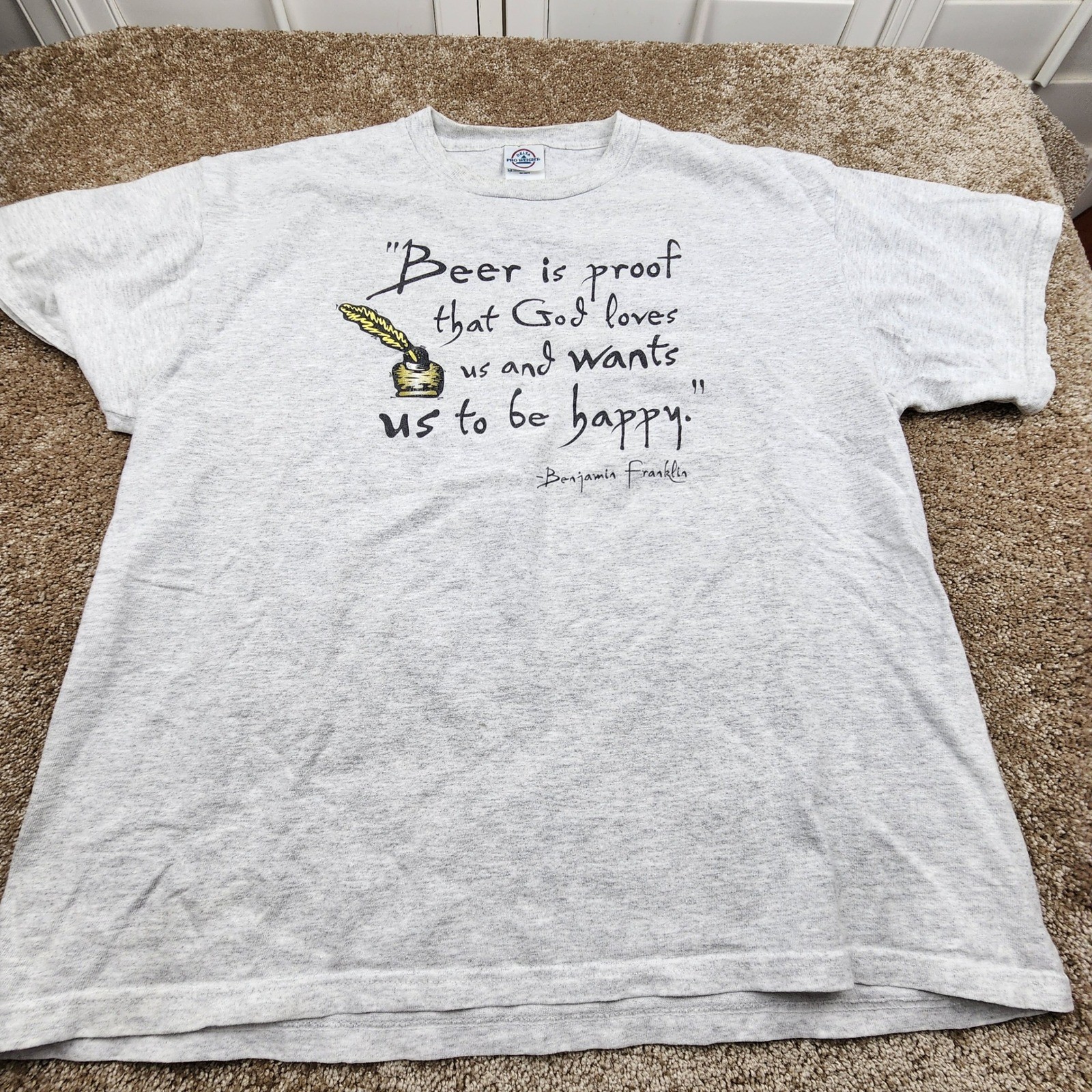 Beer is Proof God Loves Us Graphic T-Shirt Benjamin Franklin Quote Large