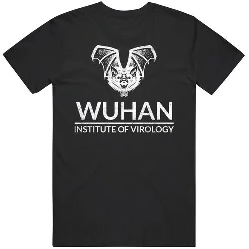 Wuhan Institute Of Virology Funny Conspiracy Parody T Shirt