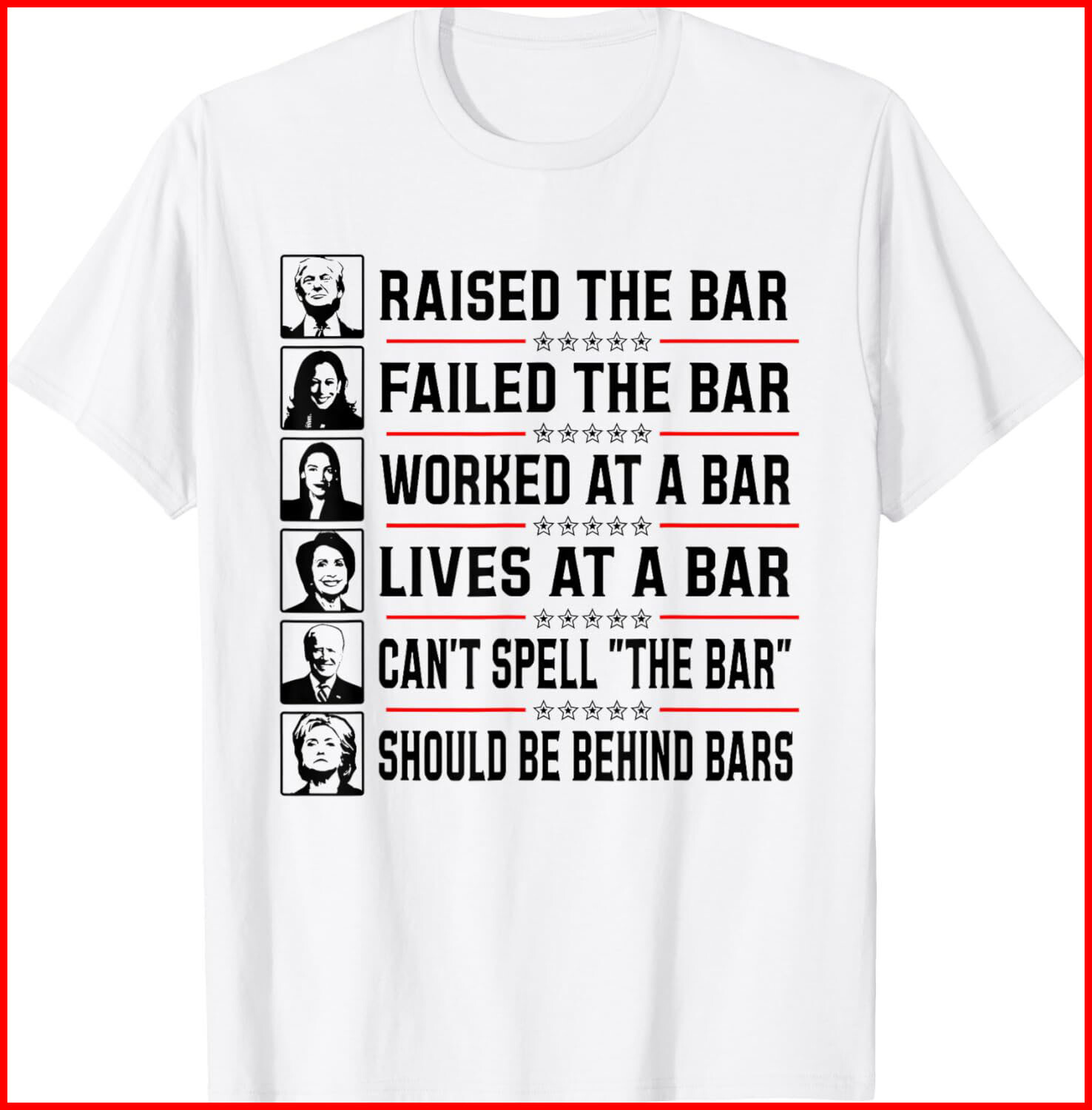 Pro Trump Raised The Bar Funny Political Anti Biden White Cotton T-Shirt S-5XL