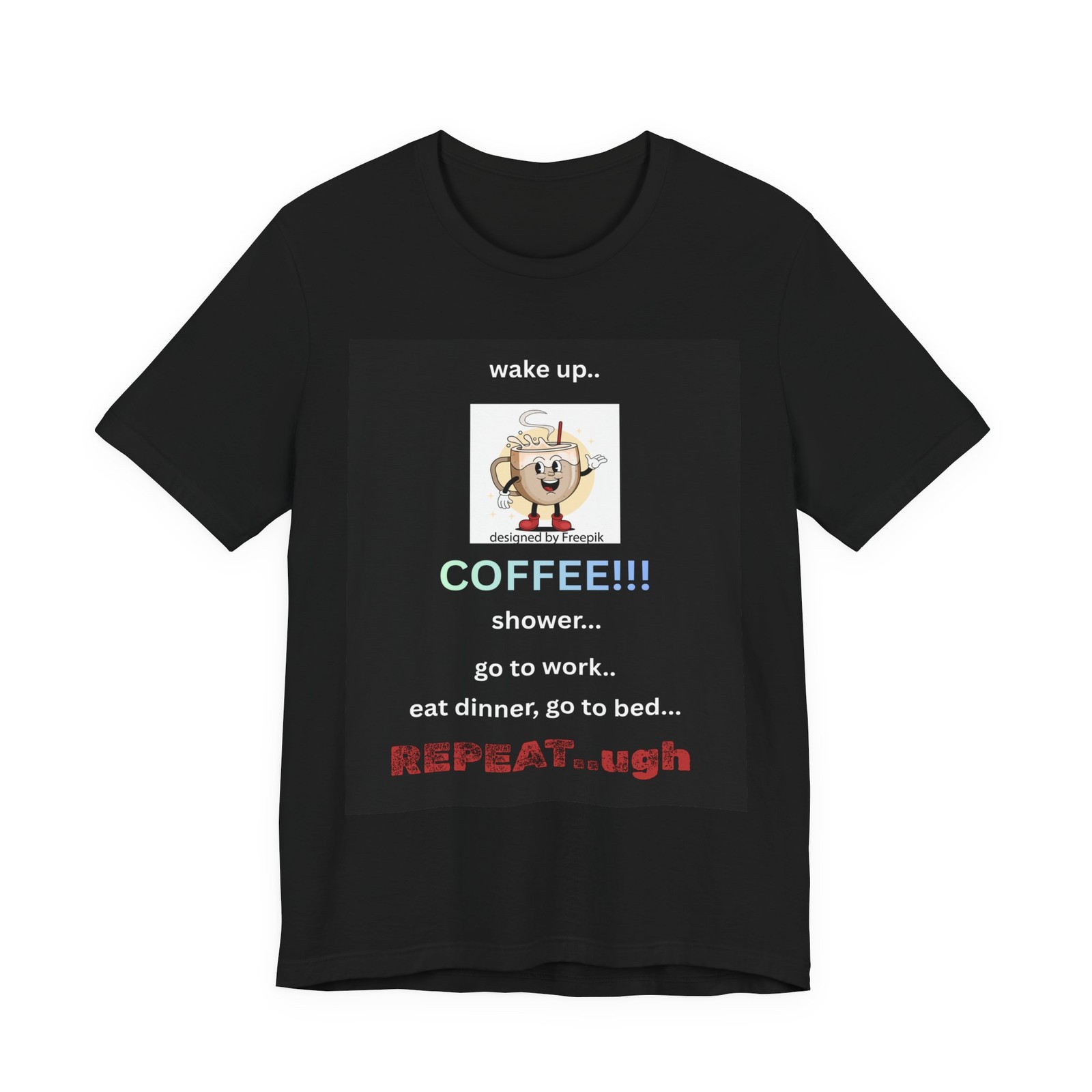 Coffee Routine Repeat Tee | Funny Coffee Schedule T-Shirt
