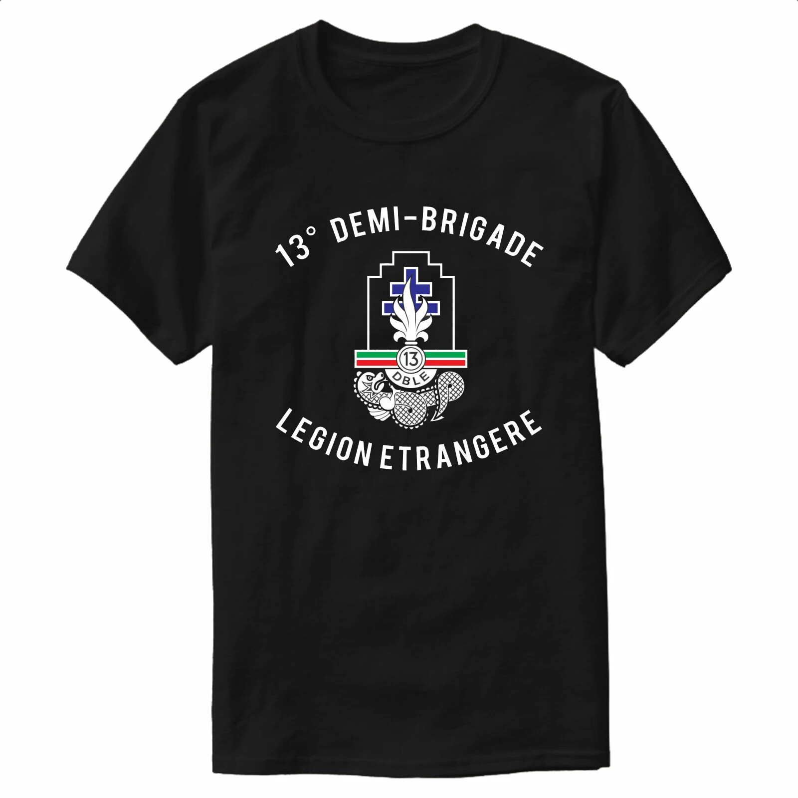French Foreign Legion 13e DBLE Demi-Brigade T-Shirt 100% Cotton O-Neck Summer Sh