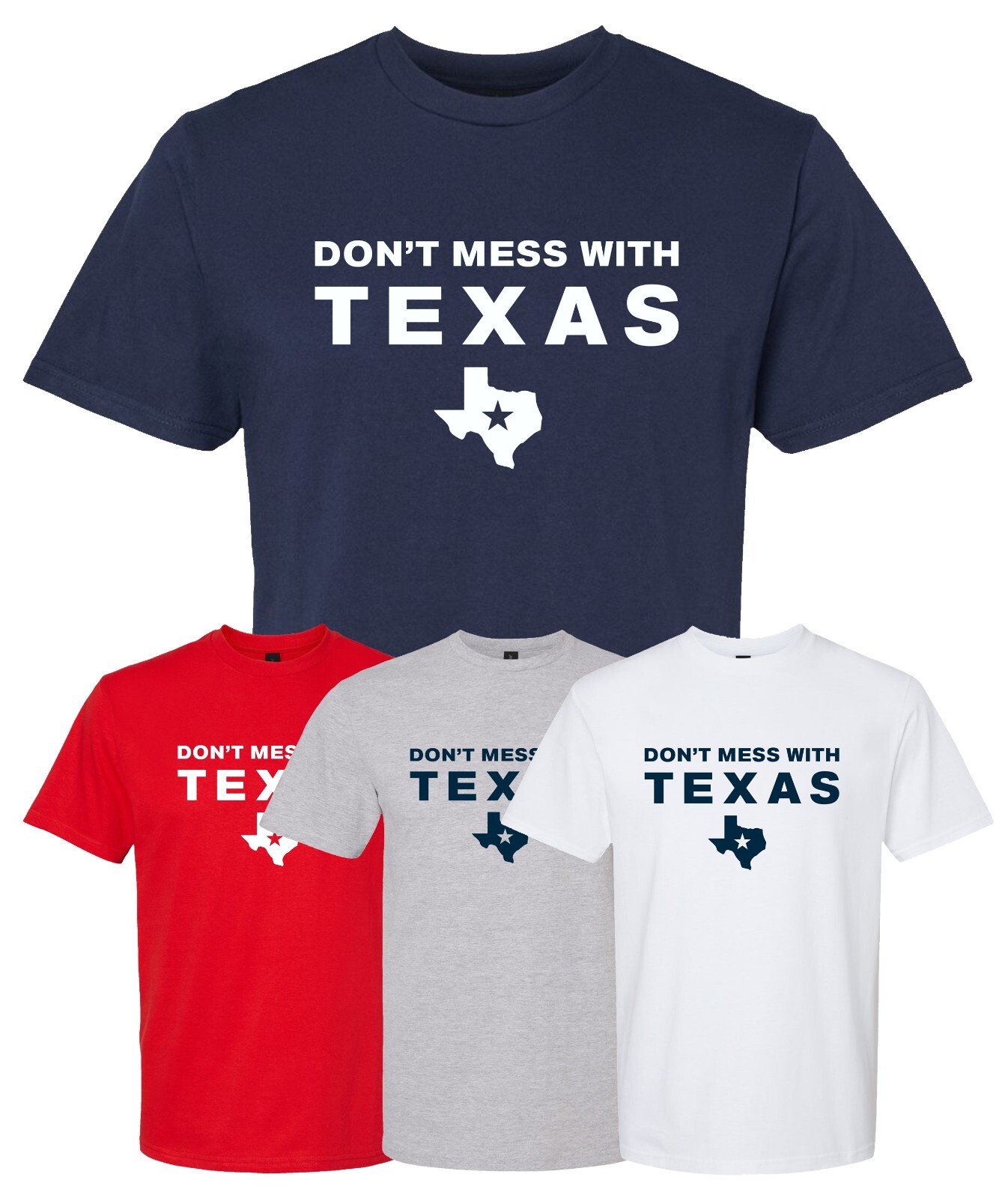 “Don’t Mess With Texas” T-Shirt pro american proud texan support freedom liberty