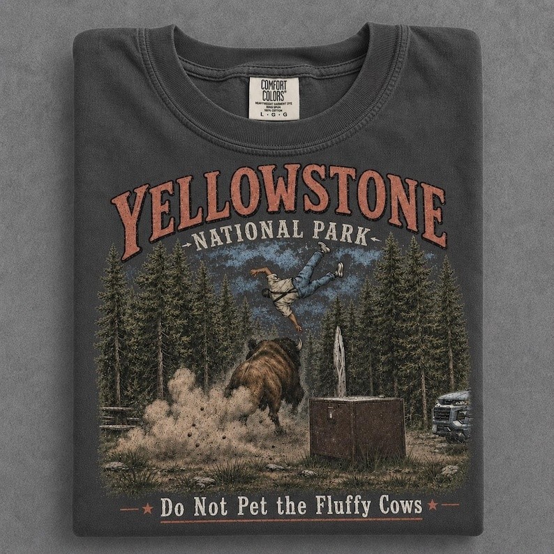 Do Not Pet The Fluffy Cows T-shirt, Yellowstone National Park Comfort Colors Tee