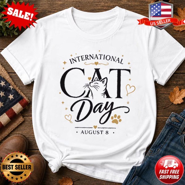 International Cat Day Shirt, Celebration August Eight Tee, Cat Lover Gift S-5XL