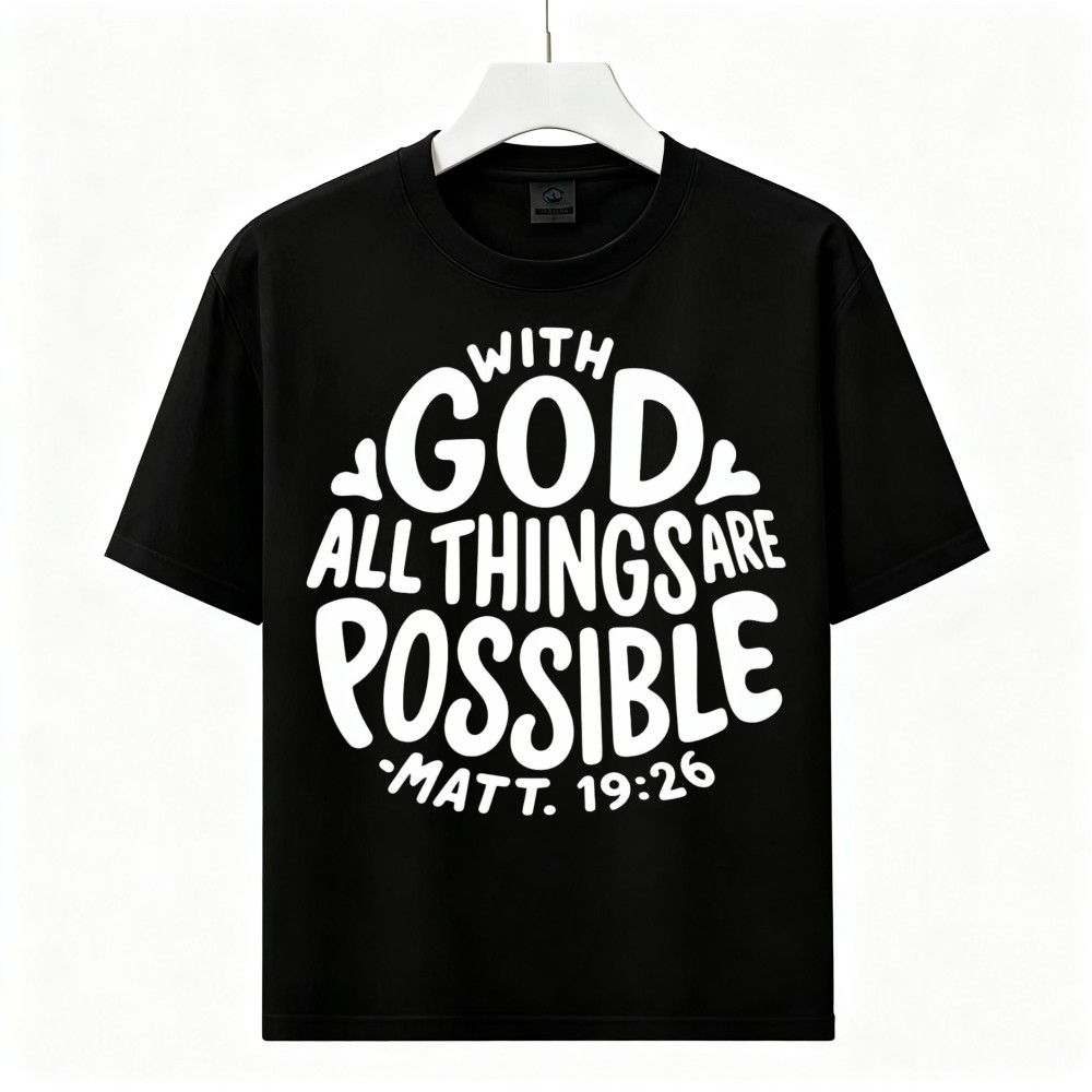 Christian Bible Verse T‑Shirt With God All Things Are Possible Unisex Faith Tee