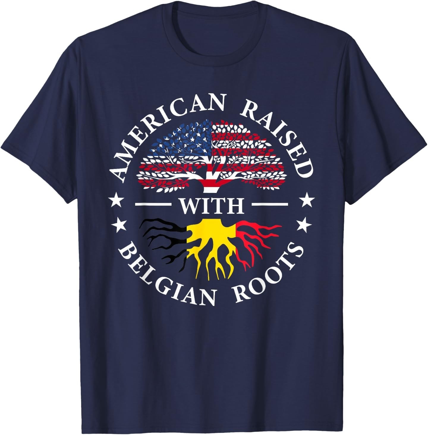 American Raised with Belgian Roots Tree USA Belgium Flag T-Shirt