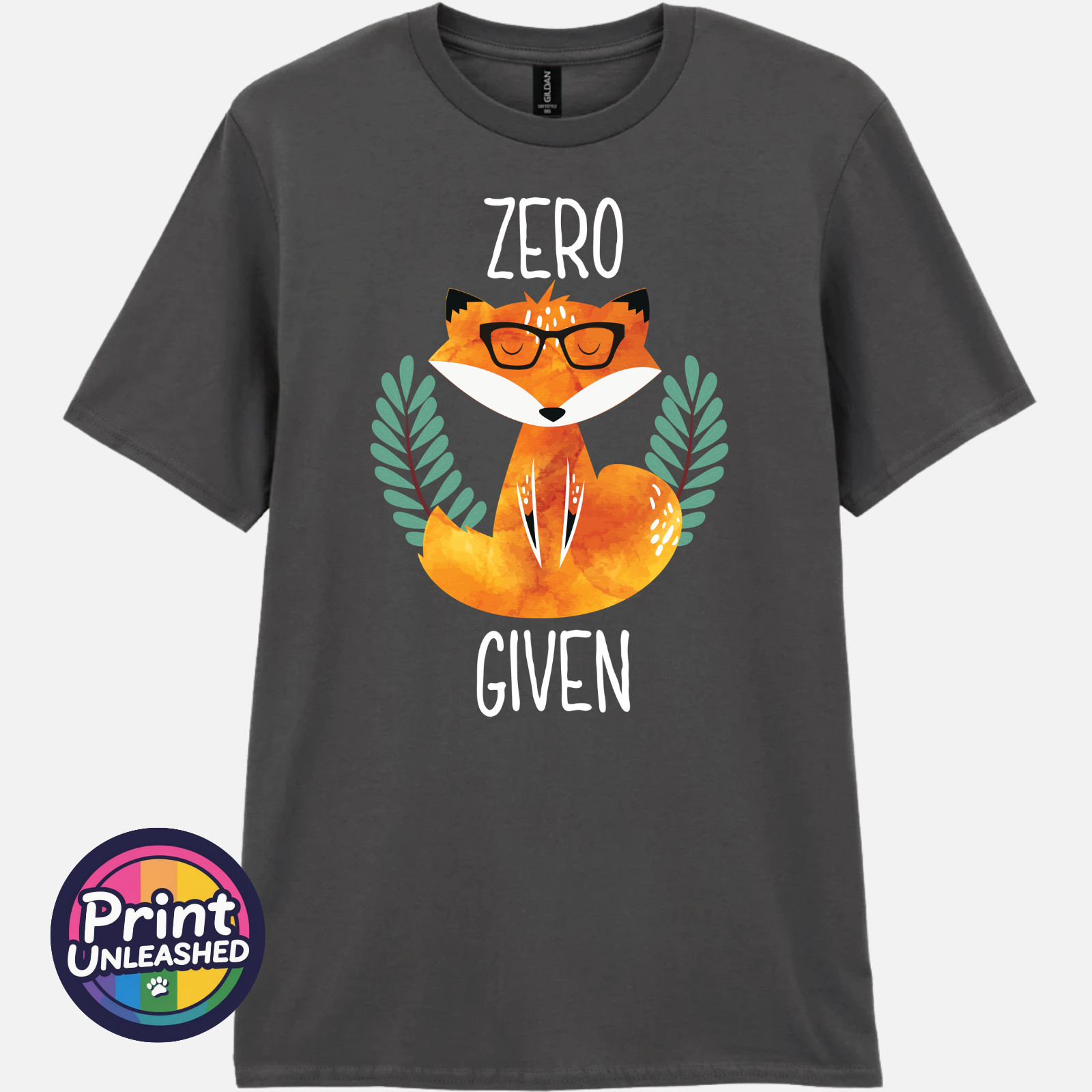 Zero Fox Given Graphic Tee Funny Printed Slogan T-Shirt Zen Fox Print Fun Gift