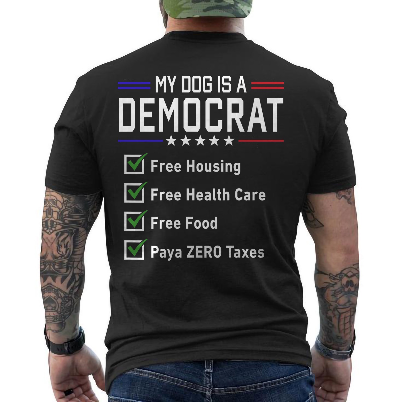 My Dog is A Democrat Free Housing Funny Conservative ON BACK T-Shirt