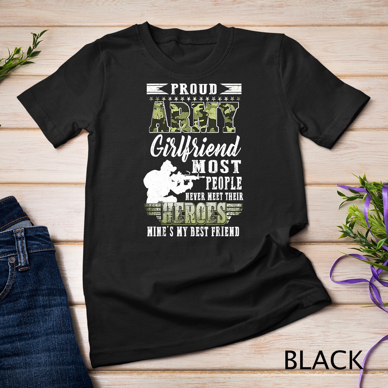 Womens Proud Army Girlfriend Most People T-Shirt Unisex T-shirt