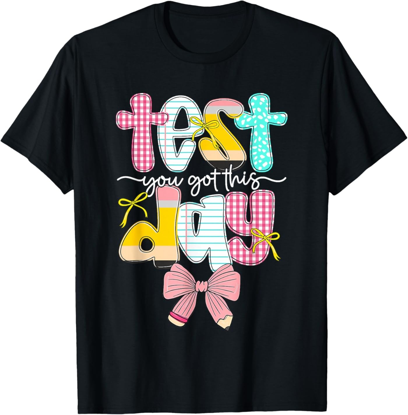 Pencil Coquette Bow Test Day You Got This School Testing T-Shirt
